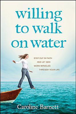 Cover of Willing To Walk On Water